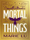 Mortal Things